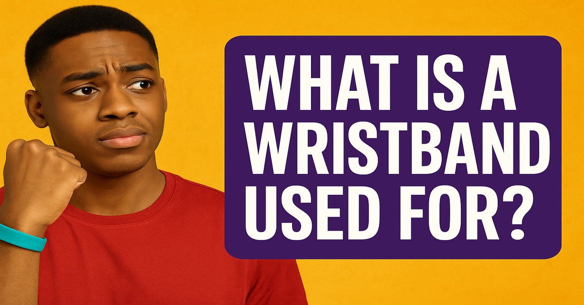 What is a wristband used for?